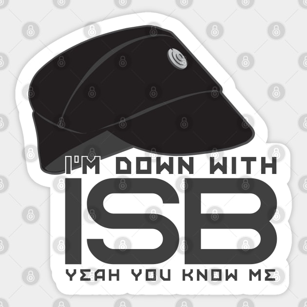 Down With ISB Sticker by DemShirtsTho